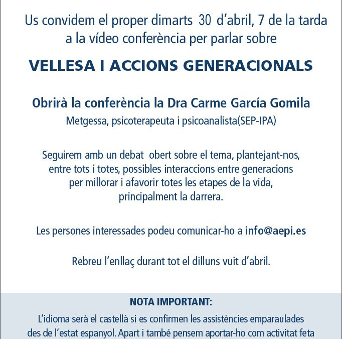 30 Abril, 19.00h Vellesa i Accions Generacionals, conferència